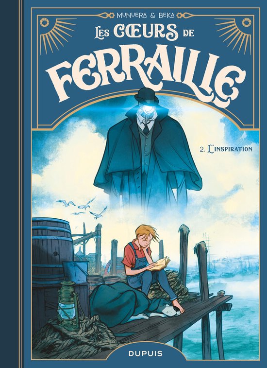 Les coeurs de ferraille 2 - Les coeurs de ferraille - Tome 2 - L'inspiration