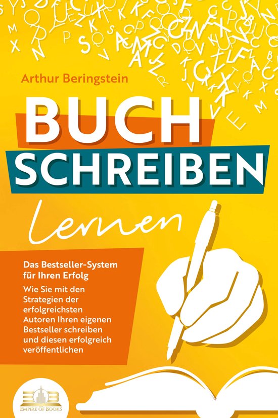 BUCH SCHREIBEN LERNEN - Das Bestseller-System für Ihren Erf ... - cover