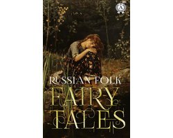 Russian Folk Fairy Tales