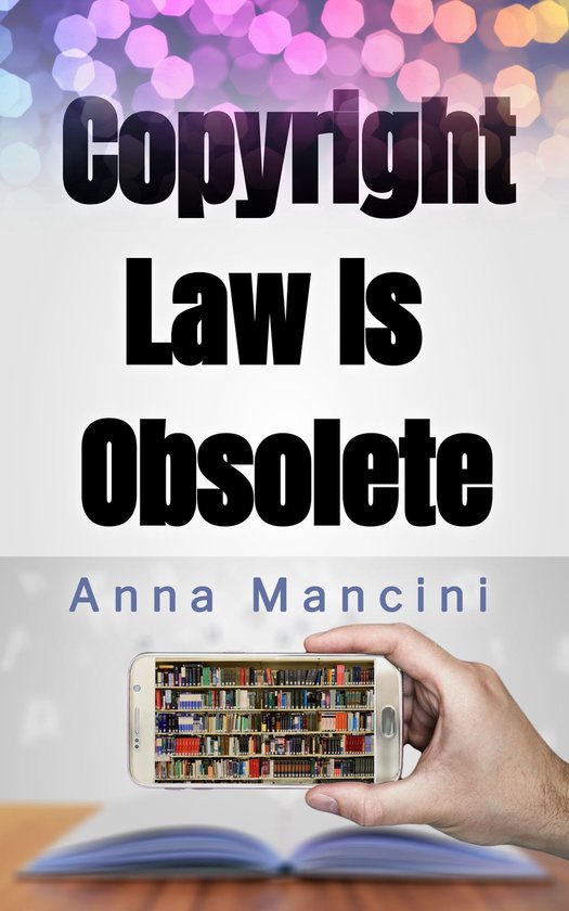 Copyright Law is Obsolete - cover