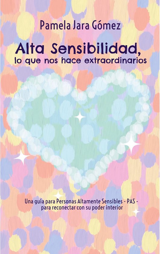 "Alta Sensibilidad, lo que nos hace extraordinarios" - cover