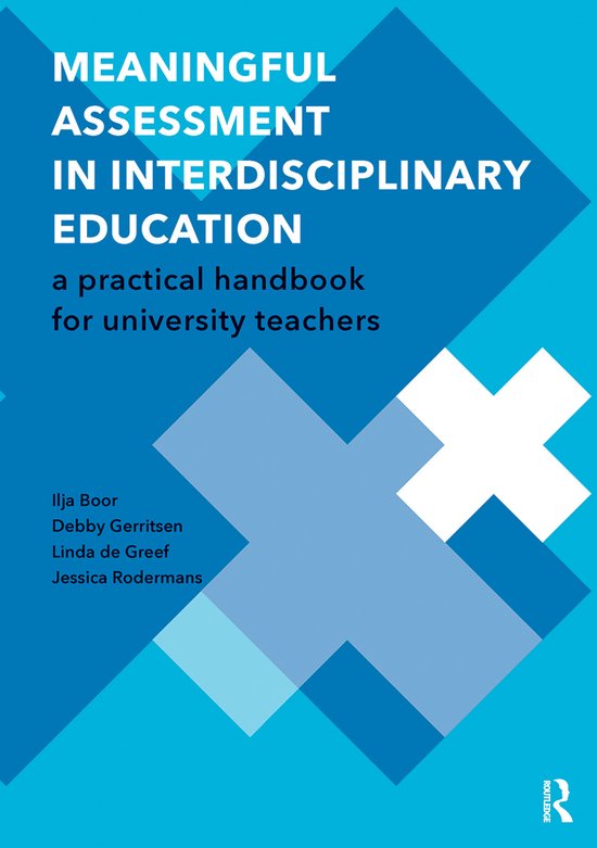 Perspectives on Interdisciplinarity 7 - Meaningful Assessment in Interdisciplinary Education