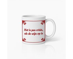 Het Is Pas Crisis Als De Wijn Op Is Mok – 330 ml Grappige Nederlandse Spreuk Koffiebeker – Perfect Cadeau voor Wijnliefhebbers en Vrienden