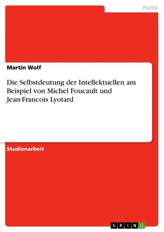 Die Selbstdeutung der Intellektuellen am Beispiel von Michel ... - cover