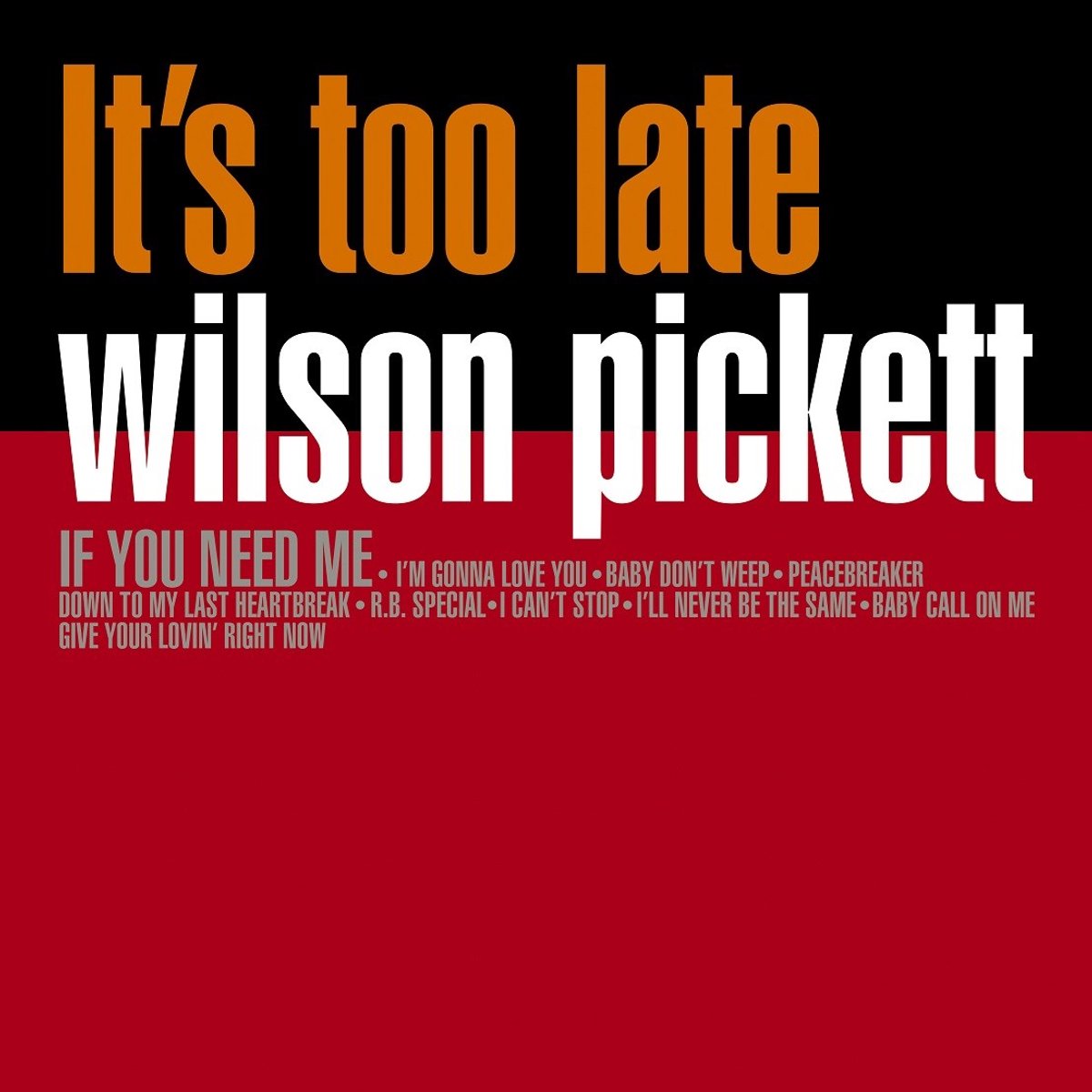 Wilson Pickett - It's Too Late (LP) (Coloured Vinyl)