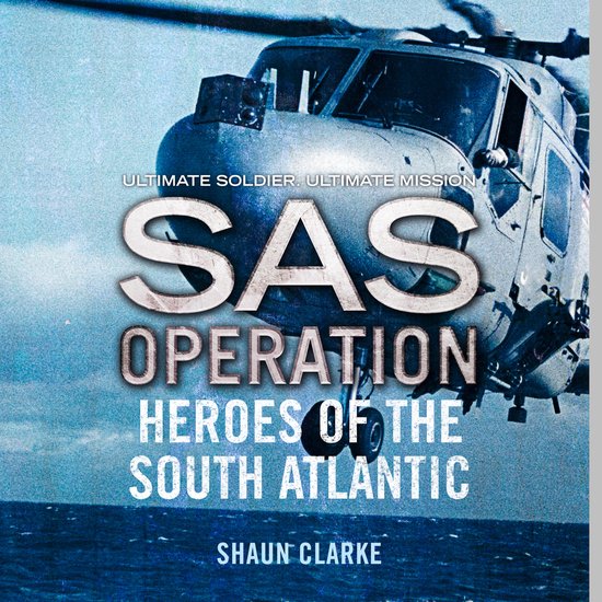 SAS Operation- Heroes of the South Atlantic - cover