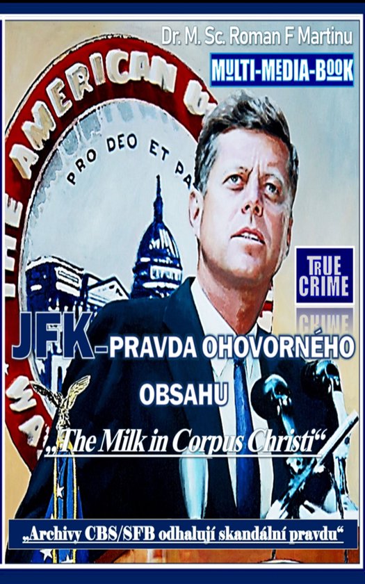JFK – PRAVDA OHOVORNÉHO OBSAHU - cover