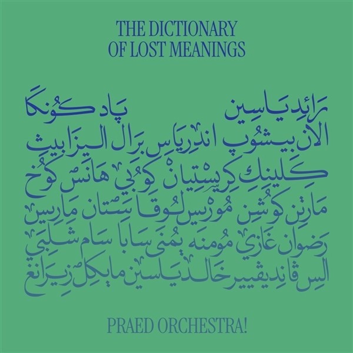 Praed Orchestra! - The Dictionary Of Lost Meanings (2 LP)