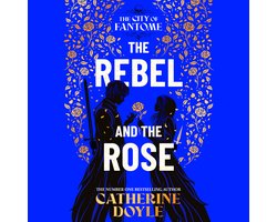 The City of Fantome-The Rebel and the Rose