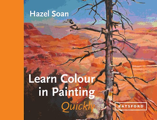 Learn Quickly - Learn Colour In Painting Quickly - cover