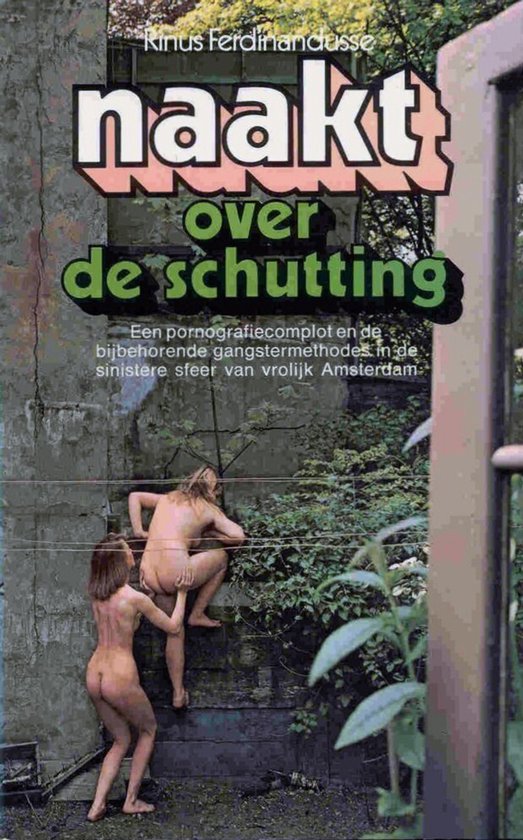 Naakt over de Schutting