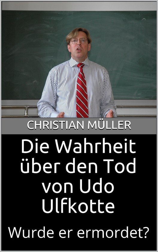 Die Wahrheit über den Tod von Udo Ulfkotte - cover
