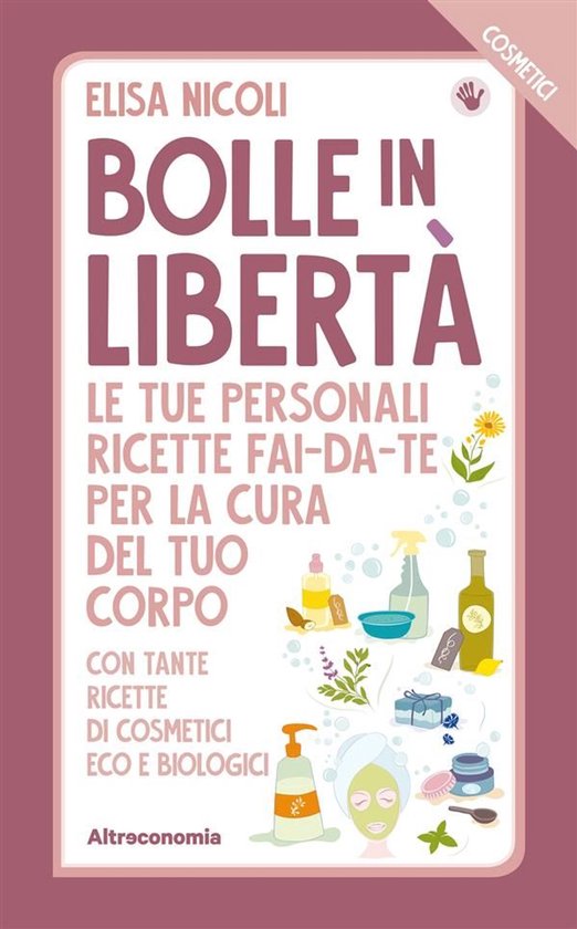 Io lo so fare - Bolle in libertà. I Cosmetici - cover