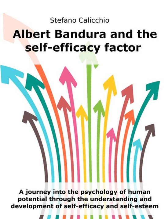 Albert Bandura and the self-efficacy factor - cover