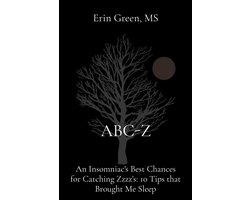 ABC-Z: An Insomniac's Best Chances for Catching Zzzz's