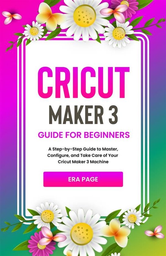 Cricut Maker 3 Guide for Beginners - cover