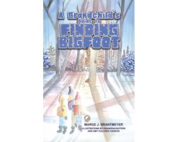 A Grandchild's Guide to Finding Bigfoot