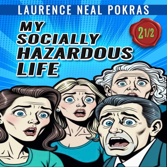 My Socially Hazardous Life 2 1/2 - cover