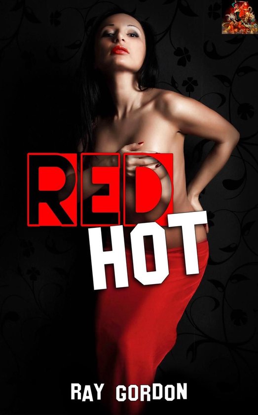 Ray Gordon Erotic Stories - Red Hot