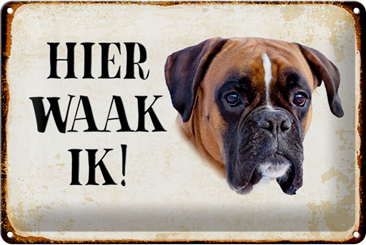 Metalen bordje 30x20cm Nederlands Hier Waak ik Boxer