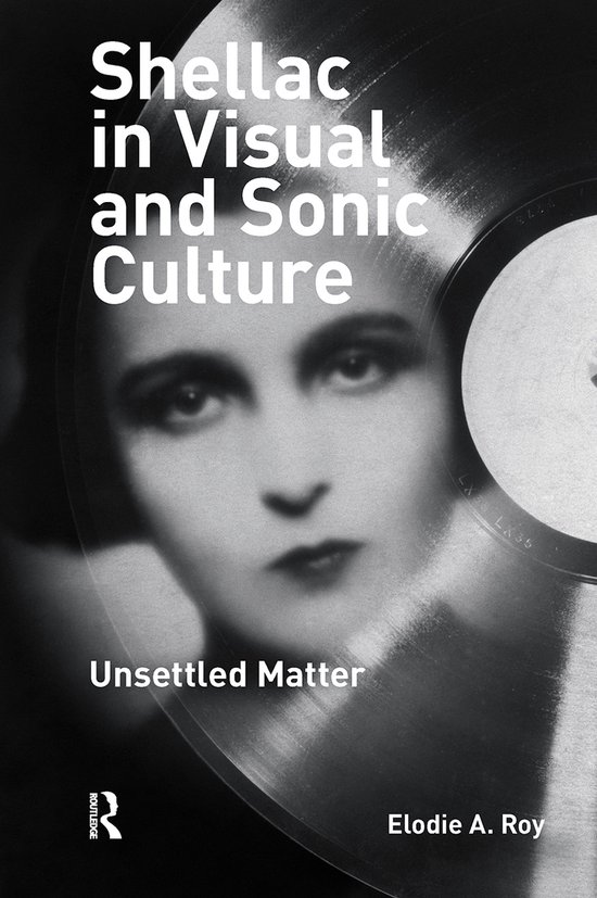 Shellac in Visual and Sonic Culture - cover