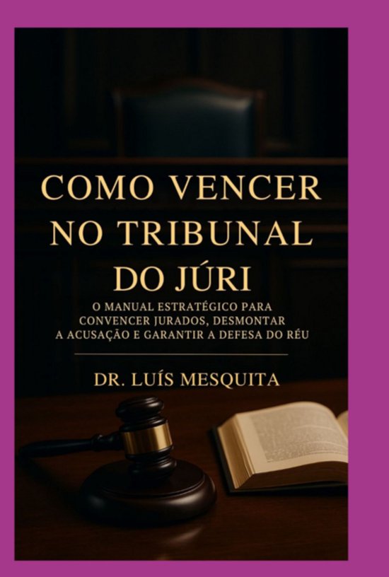Como Vencer No Tribunal Do Júri - cover