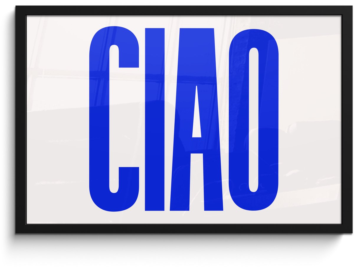 FrameYourWall Poster in lijst - Fotolijst 60x40 cm - Posters - Ciao - Hoofdletters - Blauw - Minimalistisch - Posterlijst zwart - Decoratie - Wanddecoratie woonkamer - Muurdecoratie slaapkamer Tekst - Ciao