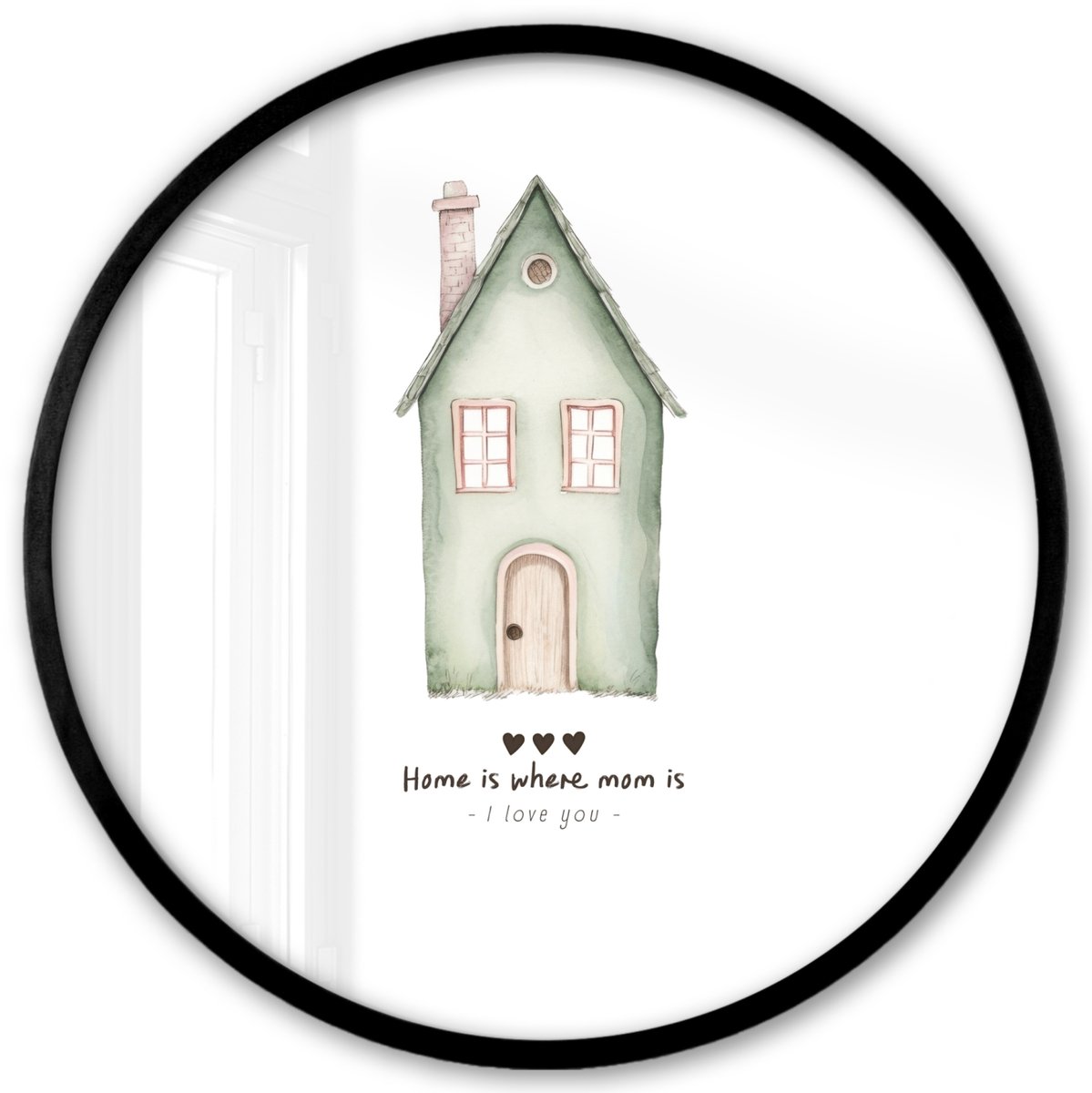 FrameYourWall Poster in lijst Rond - Fotolijst 40x40 cm - Posters - Huisje - Groen - Tekst - Liefdevol - Ronde posterlijst zwart - Decoratie - Wanddecoratie woonkamer - Muurdecoratie slaapkamer Huisje - Tekst