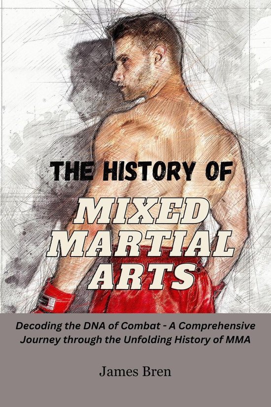 The History of Mixed Martial Arts - cover