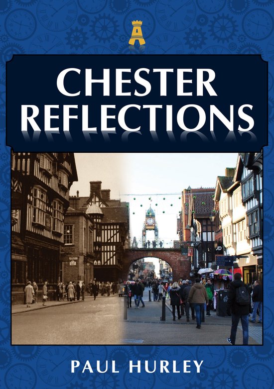 Reflections - Chester Reflections