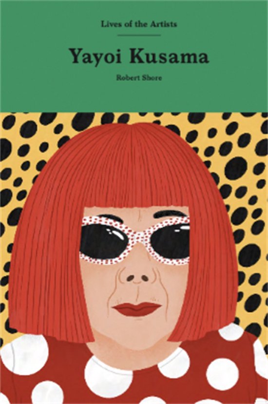 Lives of the Artists - Yayoi Kusama - cover