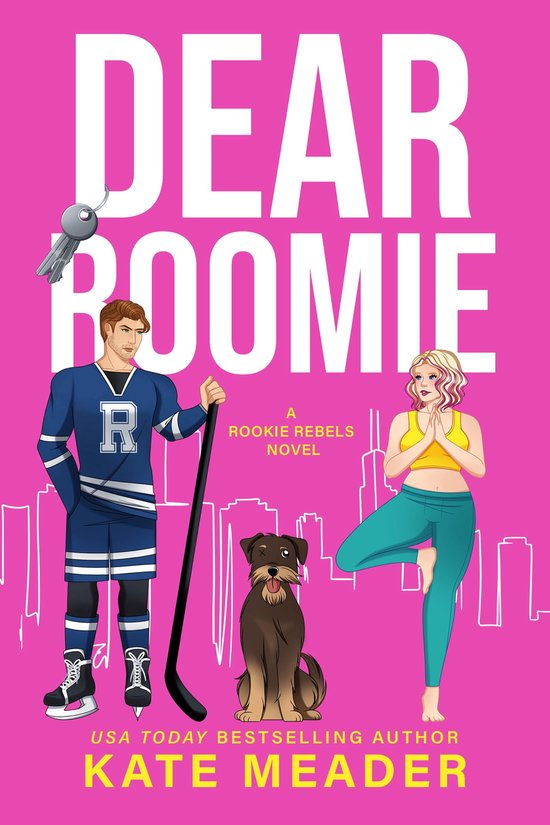 Rookie Rebels 5 - Dear Roomie: A Grumpy-Sunshine Hockey Roma ... - cover