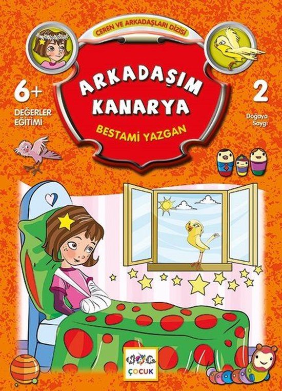 Arkadaşım Kanarya-Ceren ve Arkadaşları Dizisi (ebook), Bestami Yazgan ...