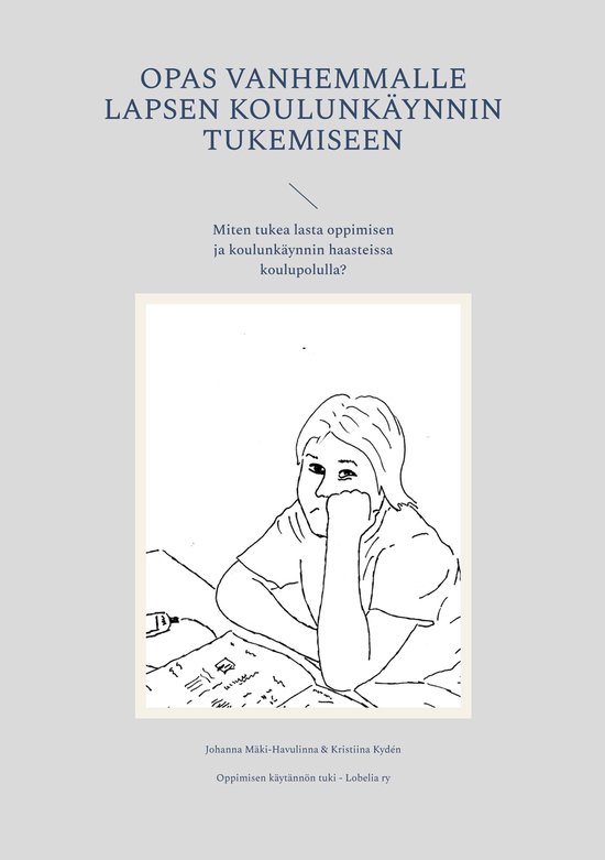 Opas vanhemmalle lapsen koulunkäynnin tukemiseen - cover