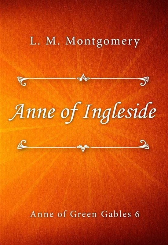 Anne of Green Gables series 6 - Anne of Ingleside - cover