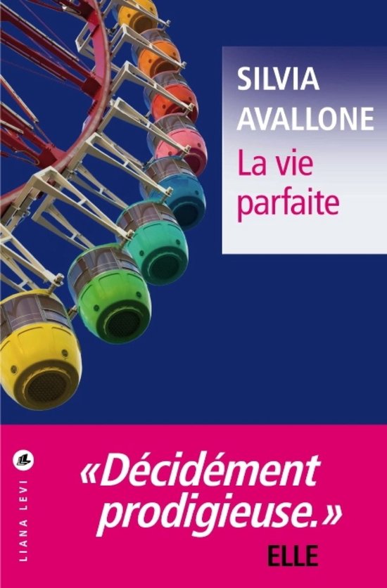La Vie parfaite