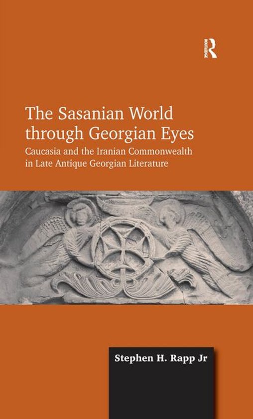 The Sasanian World through Georgian Eyes - cover