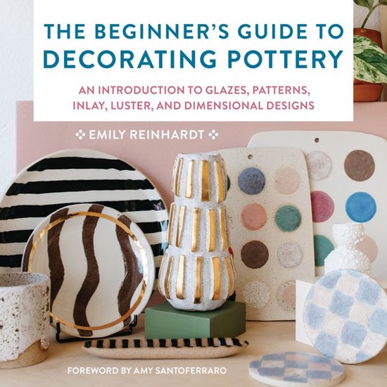 Essential Ceramics Skills - The Beginner's Guide to Decorati ... - cover