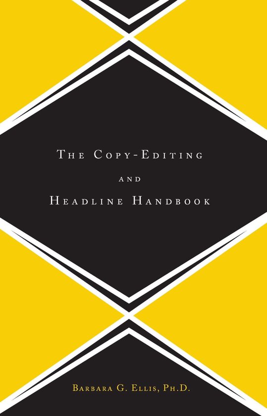 The Copy Editing And Headline Handbook - cover