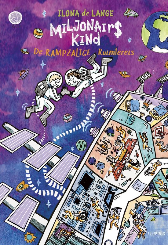 Boekcover 'Miljonairskind - De rampzalige ruimtereis' met astronauten in de ruimte bij een ruimtestation.