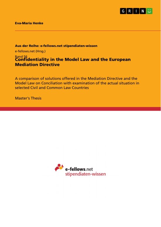 Confidentiality in the Model Law and the European Mediation  ... - cover