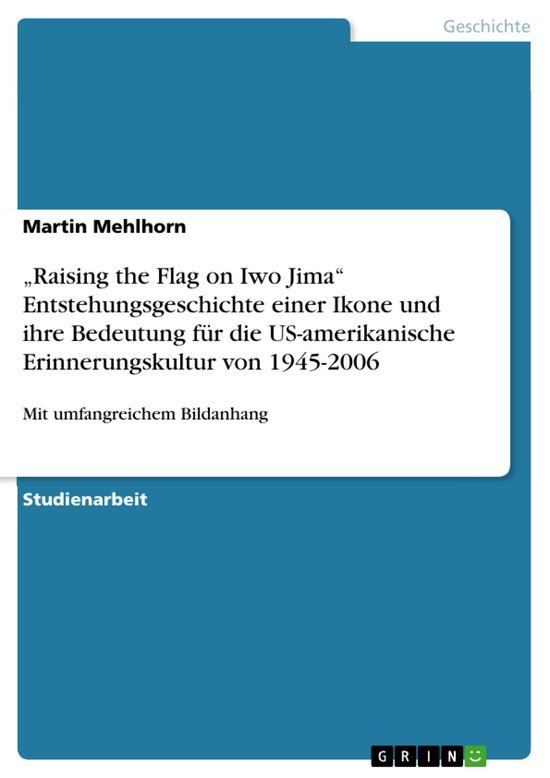 „Raising the Flag on Iwo Jima“ Entstehungsgeschichte ein ... - cover