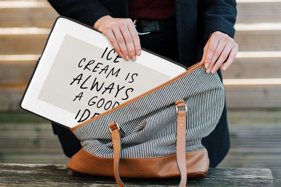 Housse pour ordinateur portable 13 pouces - Citations - Nourriture - La crème glacée est toujours une bonne idée - Proverbes - Housse pour ordinateur portable