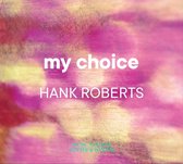 Hank Roberts - Hank Roberts My Choice (CD)