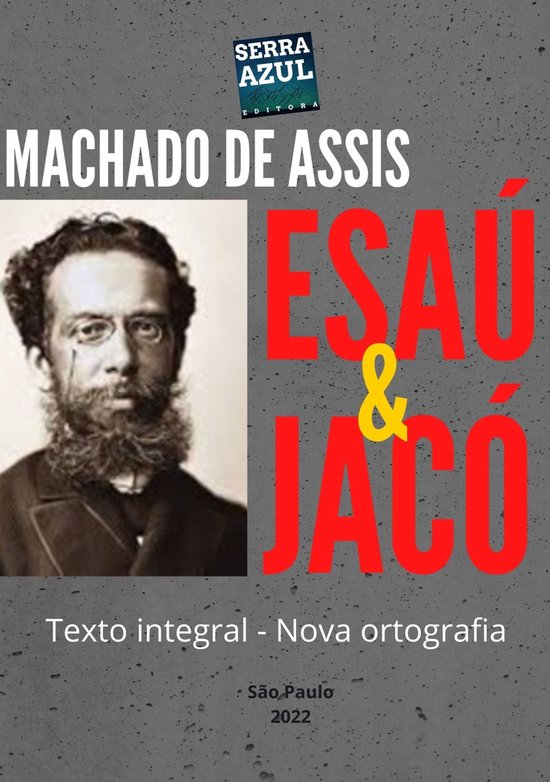 Esaú e Jacó (ebook), Joaquim Machado