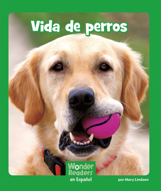 Wonder Readers Spanish Early - Vida de perros