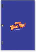 Backcover met foto Lenovo Tab 10 | Tab 2 A10-30 Tablet Hoes Never Give Up met doorzichte zijkanten