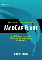 The Essential Guide to Mastering MadCap Flare