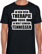 Geen therapie nodig ik moet gewoon tennissen hobby t-shirt zwart heren - Cadeau tennisser M