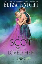 SCOTS OF HONOR 4 - The Scot Who Loved Her
